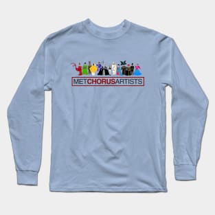 Met Chorus Artists Long Sleeve T-Shirt